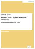 Kaiser |  Outsourcing personalwirtschaftlicher Funktionen | eBook | Sack Fachmedien