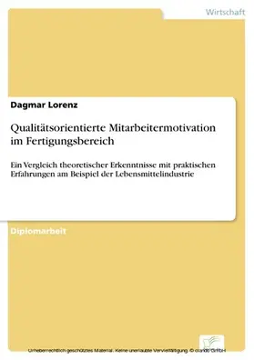 Lorenz | Qualitätsorientierte Mitarbeitermotivation im Fertigungsbereich | E-Book | www.sack.de