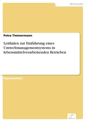 Timmermann | Leitfaden zur Einführung eines Umweltmanagementsystems in lebensmittelverarbeitenden Betrieben | E-Book | sack.de
