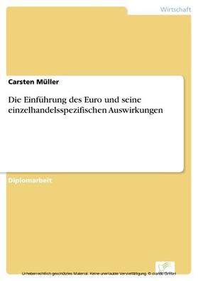 Müller | Die Einführung des Euro und seine einzelhandelsspezifischen Auswirkungen | E-Book | sack.de