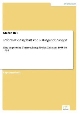 Heil |  Informationsgehalt von Ratingänderungen | eBook | Sack Fachmedien