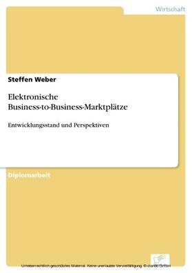 Weber | Elektronische Business-to-Business-Marktplätze | E-Book | sack.de