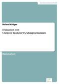 Krüger |  Evaluation von Outdoor-Teamentwicklungsseminaren | eBook | Sack Fachmedien