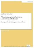 Schneider |  Wissensmanagement bei einem Automobilzulieferbetrieb | eBook | Sack Fachmedien