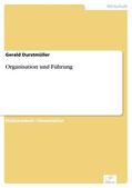Durstmüller |  Organisation und Führung | eBook | Sack Fachmedien