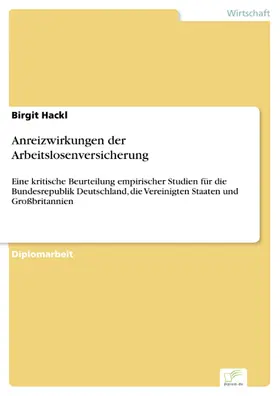 Hackl |  Anreizwirkungen der Arbeitslosenversicherung | eBook | Sack Fachmedien