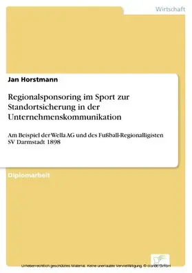 Horstmann |  Regionalsponsoring im Sport zur Standortsicherung in der Unternehmenskommunikation | eBook | Sack Fachmedien
