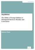 Böttcher |  The Ability of Young Children to Distinguish Between Morality and Convention | eBook | Sack Fachmedien