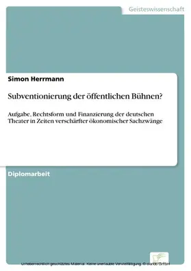 Herrmann |  Subventionierung der öffentlichen Bühnen? | eBook | Sack Fachmedien