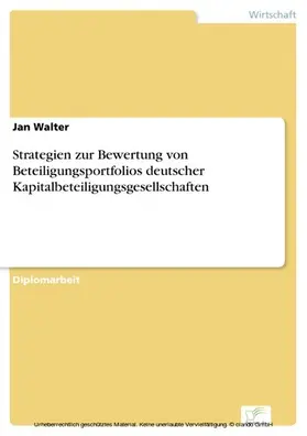 Walter |  Strategien zur Bewertung von Beteiligungsportfolios deutscher Kapitalbeteiligungsgesellschaften | eBook | Sack Fachmedien