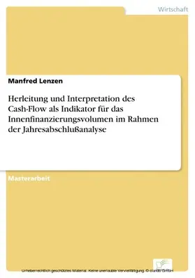 Lenzen |  Herleitung und Interpretation des Cash-Flow als Indikator für das Innenfinanzierungsvolumen im Rahmen der Jahresabschlußanalyse | eBook | Sack Fachmedien