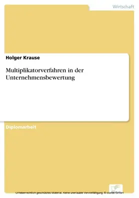 Krause |  Multiplikatorverfahren in der Unternehmensbewertung | eBook | Sack Fachmedien