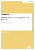 Williams |  Die Bewertung von Aktienoptionen nach IFRS ED 2 | eBook | Sack Fachmedien