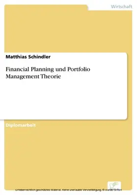 Schindler |  Financial Planning und Portfolio Management Theorie | eBook | Sack Fachmedien