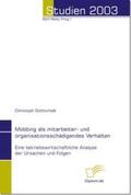 Gottschalk / Bedey |  Mobbing als mitarbeiter- und organisationsschädigendes Verhalten | Buch |  Sack Fachmedien