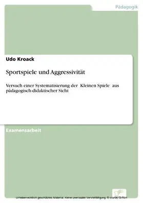 Kroack |  Sportspiele und Aggressivität | eBook | Sack Fachmedien