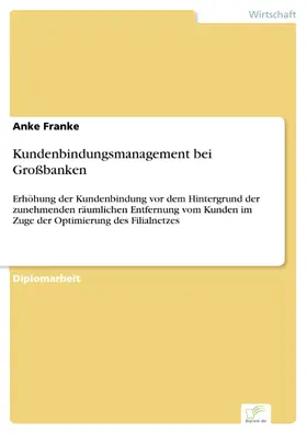 Franke |  Kundenbindungsmanagement bei Großbanken | eBook | Sack Fachmedien