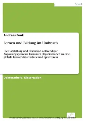 Funk |  Lernen und Bildung im Umbruch | eBook | Sack Fachmedien