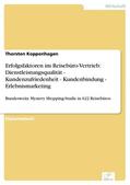 Koppenhagen |  Erfolgsfaktoren im Reisebüro-Vertrieb: Dienstleistungsqualität - Kundenzufriedenheit - Kundenbindung - Erlebnismarketing | eBook | Sack Fachmedien