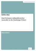 Zdun |  Zum Vertrauen rußlanddeutscher Aussiedler in die Duisburger Polizei | eBook | Sack Fachmedien