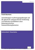 Baumann |  Auswirkungen von Bewegungstherapie auf die physische und psychische Verfassung von Patienten im Rahmen einer hämatopoetischen Stammzelltransplantation | eBook | Sack Fachmedien