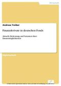 Treiber |  Finanzderivate in deutschen Fonds | eBook | Sack Fachmedien