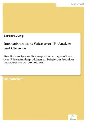 Jung |  Innovationsmarkt Voice over IP - Analyse und Chancen | eBook | Sack Fachmedien