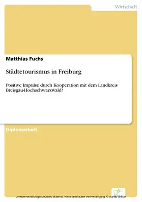 Fuchs |  Städtetourismus in Freiburg | eBook | Sack Fachmedien