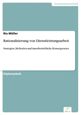 Müller |  Rationalisierung von Dienstleistungsarbeit | eBook | Sack Fachmedien