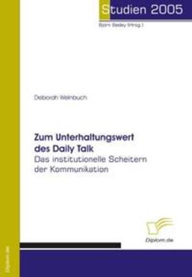 Weinbuch / Bedey | Zum Unterhaltungswert des Daily Talk | Buch | 978-3-8324-9360-8 | sack.de
