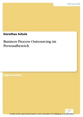 Schulz |  Business Process Outsourcing im Personalbereich | eBook | Sack Fachmedien