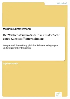 Zimmermann |  Der Wirtschaftsraum Südafrika aus der Sicht eines Kunststoffunternehmens | eBook | Sack Fachmedien