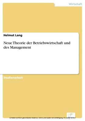 Lang |  Neue Theorie der Betriebswirtschaft und des Management | eBook | Sack Fachmedien