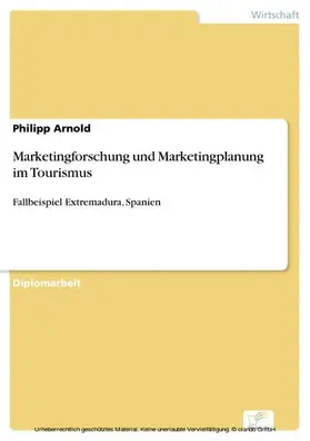 Arnold |  Marketingforschung und Marketingplanung im Tourismus | eBook | Sack Fachmedien