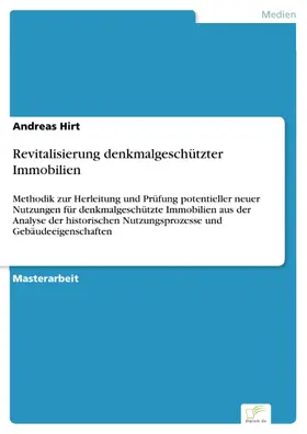 Hirt |  Revitalisierung denkmalgeschützter Immobilien | eBook | Sack Fachmedien