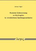Vögerl |  Statische Lichtstreuung an Hydrogelen in verschiedenen Quellungszuständen | Buch |  Sack Fachmedien