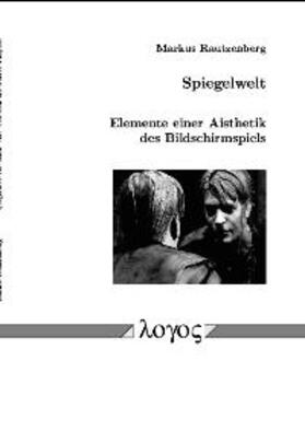 Rautzenberg |  Spiegelwelt | Buch |  Sack Fachmedien