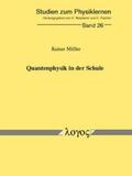 Müller |  Quantenphysik in der Schule | Buch |  Sack Fachmedien