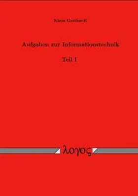 Gotthardt |  Aufgaben zur Informationstechnik | Buch |  Sack Fachmedien