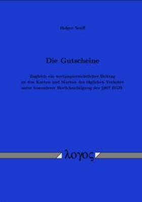 Senff | Die Gutscheine | Buch | 978-3-8325-0272-0 | sack.de
