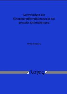 Börninck | Auswirkungen der Strommarktliberalisierung auf das deutsche Elektrizitätsnetz | Buch | 978-3-8325-0304-8 | sack.de
