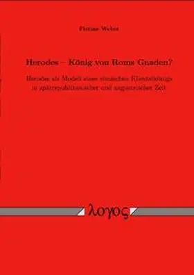Weber |  Herodes -- König von Roms Gnaden? | Buch |  Sack Fachmedien
