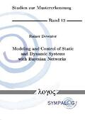 Deventer |  Modeling and Control of Static and Dynamic Systems with Bayesian Networks | Buch |  Sack Fachmedien