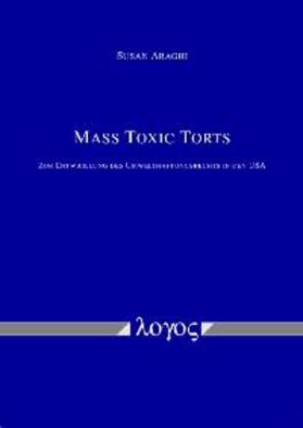 Araghi |  Mass Toxic Torts | Buch |  Sack Fachmedien