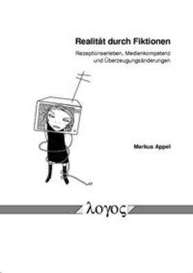Appel | Realität durch Fiktionen | Buch | 978-3-8325-0773-2 | sack.de