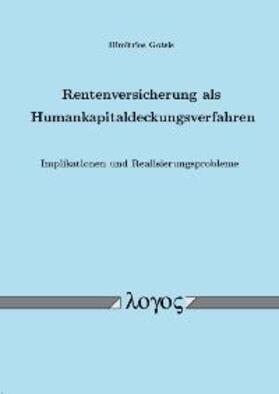 Gotsis | Rentenversicherung als Humankapitaldeckungsverfahren | Buch | 978-3-8325-0817-3 | sack.de