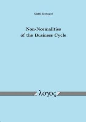 Knüppel | Non-Normalities of the Business Cycle | Buch | 978-3-8325-0889-0 | sack.de