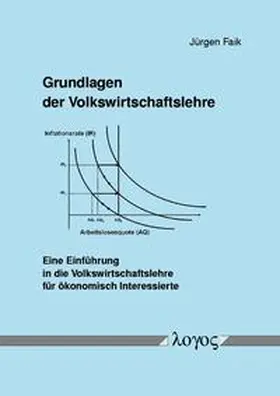 Faik |  Grundlagen der Volkswirtschaftslehre. Eine Einführung in die Volkswirtschaftslehre für ökonomisch Interessierte | Buch |  Sack Fachmedien