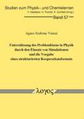 Varnai |  Unterstützung des Problemlösens in Physik durch den Einsatz von Simulationen und die Vorgabe eines strukturierten Kooperationsformats | Buch |  Sack Fachmedien