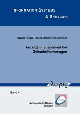 Hreljic / Nohr / Lehmann |  Anzeigenmanagement bei Zeitschriftenverlagen | Buch |  Sack Fachmedien